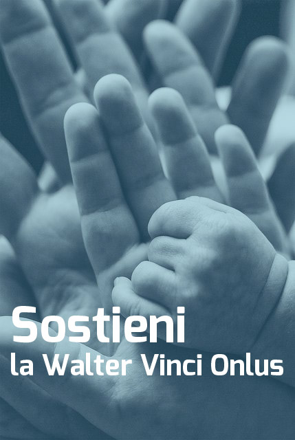 Sostieni la Walter Vinci Onlus sostienici-walter-vinci